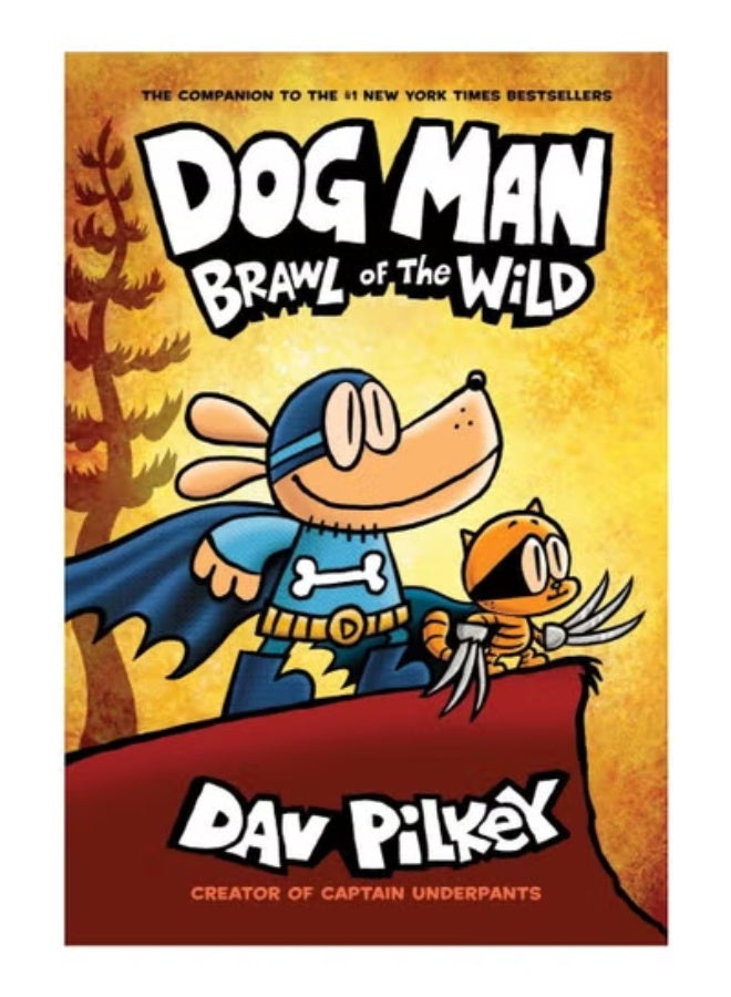 Dog Man: Brawl of the Wild: A Graphic Novel (Dog Man #6): From the Creator of Captain Underpants - Image 1